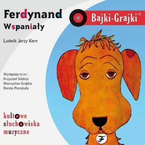 Bajki-Grajki. Ferdynand Wspaniały. Audiobook Bajki-Grajki. Ferdynand Wspaniały. Audiobook