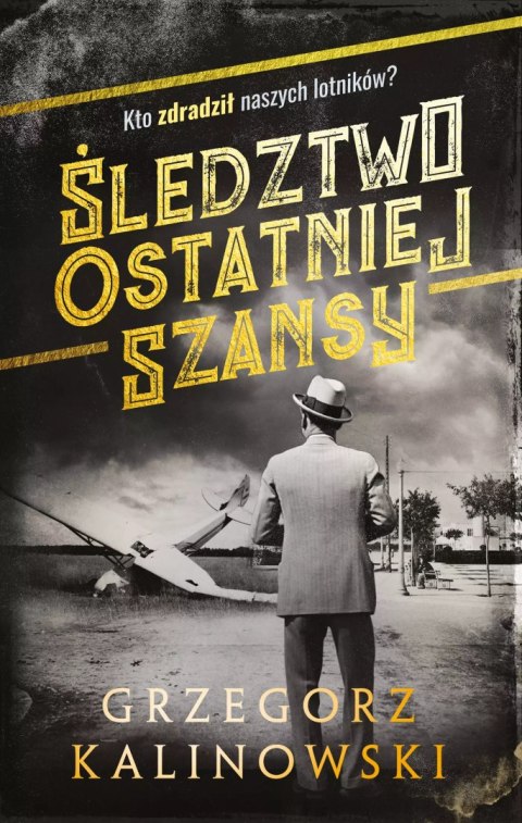 Śledztwo ostatniej szansy Śledztwo ostatniej szansy