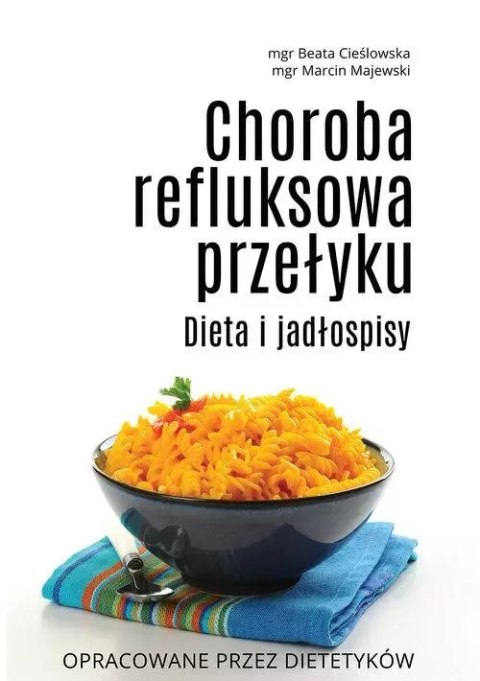 Choroba refluksowa przełyku Choroba refluksowa przełyku