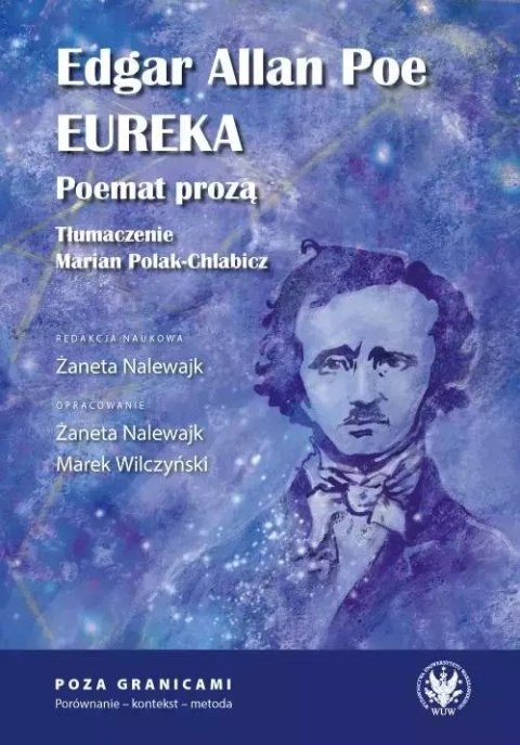 Edgar Allan Poe Eureka Poemat prozą Edgar Allan Poe Eureka Poemat prozą