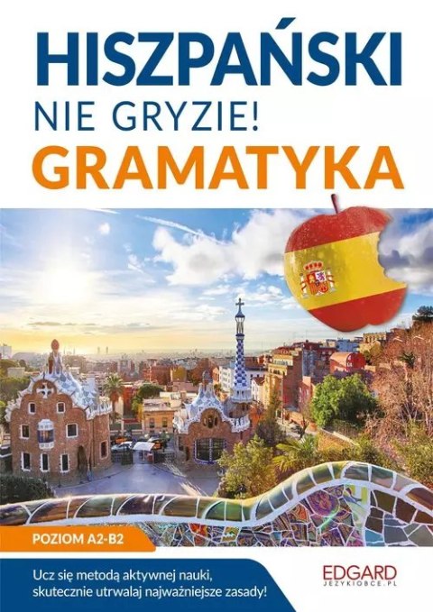 Hiszpański nie gryzie! Gramatyka Hiszpański nie gryzie! Gramatyka