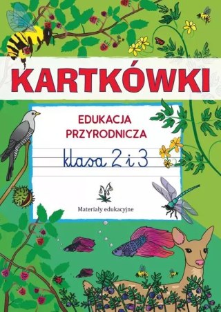 Kartkówki. Edukacja przyrodnicza klasa 2 i 3