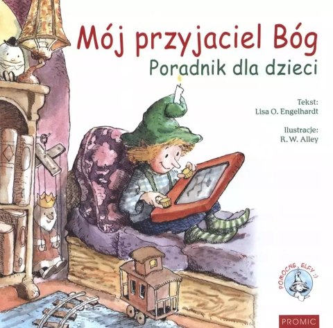 Mój przyjaciel Bóg. Poradnik dla dzieci Mój przyjaciel Bóg. Poradnik dla dzieci