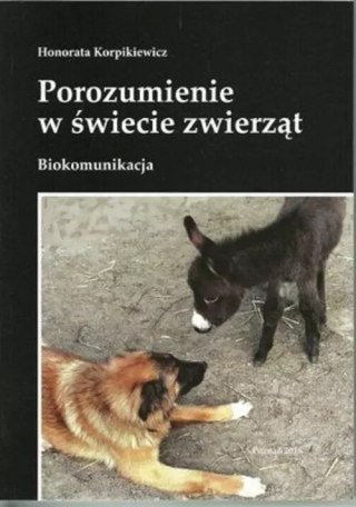 Porozumienie w świecie zwierząt. Biokomunikacja