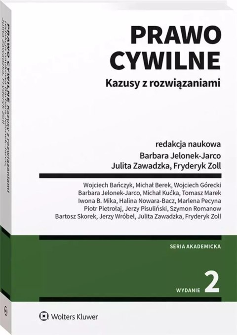 Prawo cywilne Kazusy z rozwiązaniami Prawo cywilne Kazusy z rozwiązaniami