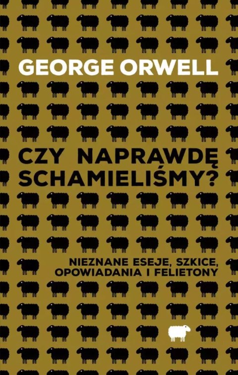 Czy naprawdę schamieliśmy? Nieznane eseje, szkice, opowiadania i felietony Czy naprawdę schamieliśmy? Nieznane eseje, szkice, opowiadania i felietony