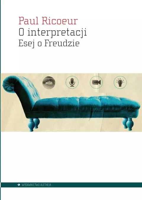 O interpretacji. Esej o Freudzie O interpretacji. Esej o Freudzie