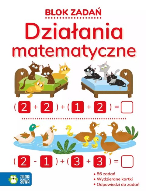 Blok zadań. Działania matematyczne Blok zadań. Działania matematyczne