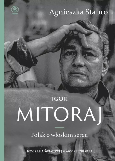 Igor Mitoraj. Polak o włoskim sercu Igor Mitoraj. Polak o włoskim sercu