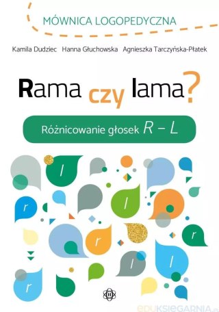 Mównica logopedyczna. Rama czy lama? Różnicowanie głosek R - L