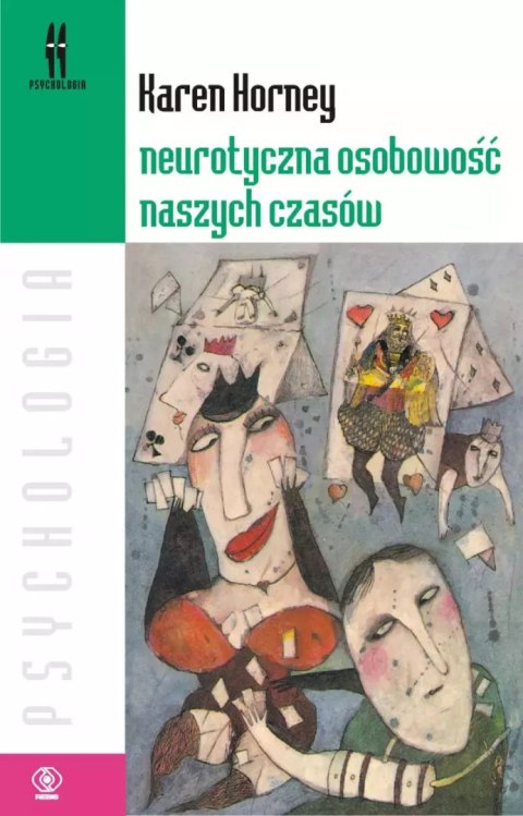 Neurotyczna osobowość naszych czasów Neurotyczna osobowość naszych czasów