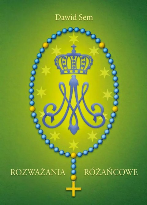 Rozważania różańcowe Rozważania różańcowe